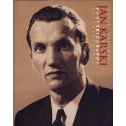 Jan Karski. Fotobiografia