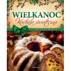 WIELKANOC. Kuchnia świąteczna