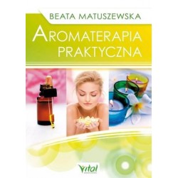 Aromaterapia praktyczna