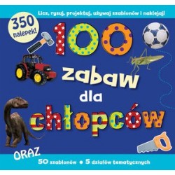 100 zabaw dla chłopców