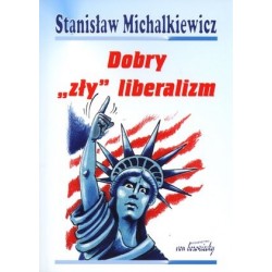 Dobry `zły` liberalizm