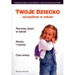 Twoje dziecko szczęśliwe w...