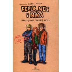 Felix, Net i Nika....