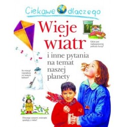Ciekawe dlaczego wieje wiatr