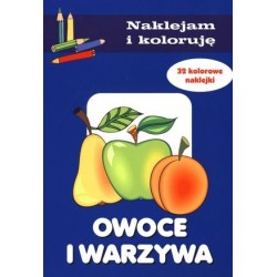 Owoce i warzywa. Naklejam i...