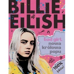 Billie Eilish. Bad Girl....