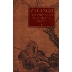 Zhuangzi. Prawdziwa Księga...