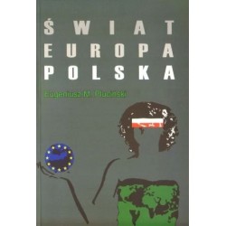 Świat - Europa – Polska....