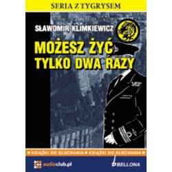 Możesz żyć tylko dwa razy....