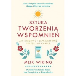 Sztuka tworzenia wspomnień