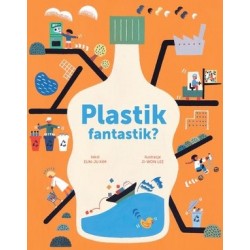 Plastik fantastik?