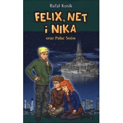 Felix, Net i Nika oraz...