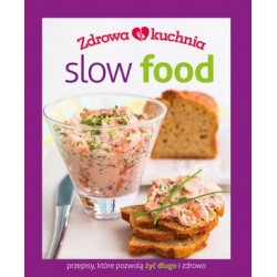Zdrowa kuchnia Slow food