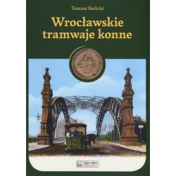 Wrocławskie tramwaje konne