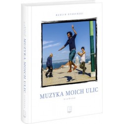 Muzyka moich ulic. Lizbona.