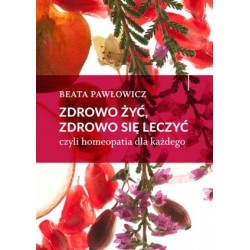 Zdrowo żyć, zdrowo się...