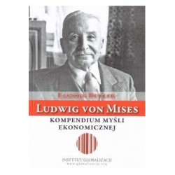 Ludwig von Mises -...