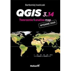QGIS 3.14. Tworzenie i...