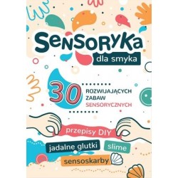 Sensoryka dla Smyka. 30...