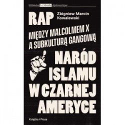 Rap. Między Malcolmem X a...