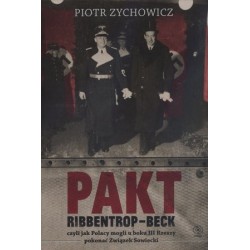 Pakt Ribbentrop-Beck, czyli...