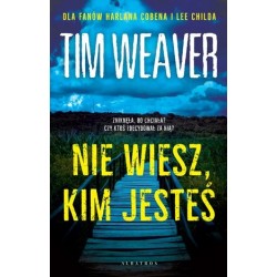 Nie wiesz, kim jesteś