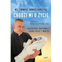 Chodzi mi o życie