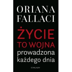 Życie to wojna prowadzona...