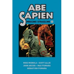 Abe Sapien. Mroczne i...