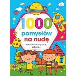 1000 pomysłów na nudę