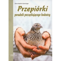 Przepiórki. Poradnik...