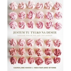 Jestem tu tylko na deser....