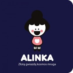 Alinka. Złotą gwiazdą...