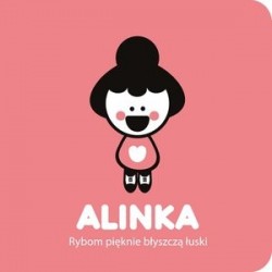 Alinka. Rybom pięknie...