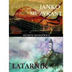 Janko Muzykant / Latarnik