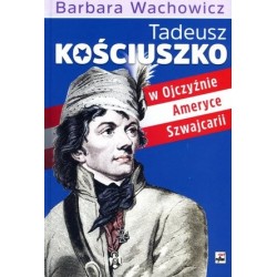 Tadeusz Kościuszko w...