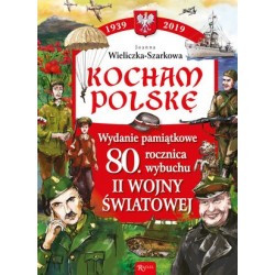 Kocham Polskę. Wydanie...