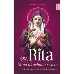 Św. Rita Moja ukochana...