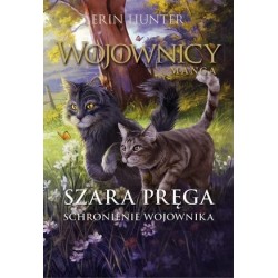 Szara Pręga. Schronienie...