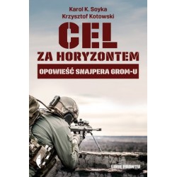 Cel za horyzontem. Opowieść...