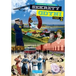Sekrety Gdyni. Część 2