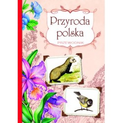 Przyroda polska. Przewodnik
