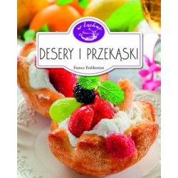 Desery i przekąski. W kuchni