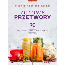 Zdrowe przetwory. 90...