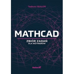 Mathcad. Zbiór zadań dla...