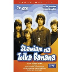 Stawiam na Tolka Banana