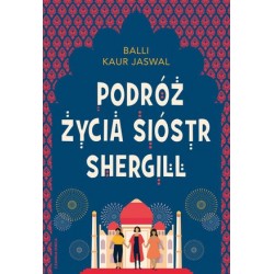 Podróż życia Sióstr Shergill