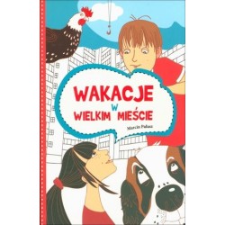 Wakacje w wielkim mieście