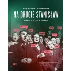 Na drugie Stanisław. Nowa...