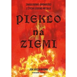 Piekło na Ziemi. Zakulisowe...